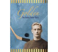 Golden: The Hobey Baker Story