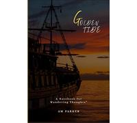 GOLDEN TIDE: “A Lined Journal to Anchor Your Daily Reflections”.150 Pages of Lined Space for Ideas, Dreams, and Reflections