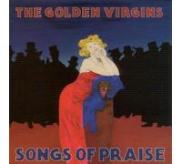 Golden Virgins,the - Songs of Praise