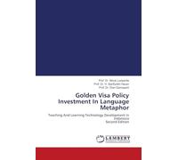 Golden Visa Policy Investment In Language Metaphor: Teaching And Learning Technology Development In Indonesia Second Edition
