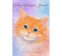Golden Whiskers Journal: A 6 x 9 in Lined Notebook for Notes and Reflections