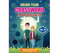 Golden Years Crossword Extravaganza: Bulk Brain Teasers for Seniors to Keep Minds Sharp