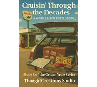 Golden Years Puzzle Book: Cruisin’ Through the Decades: Remembering Classic Cars, Family Vacations, and the Joy of the Journey