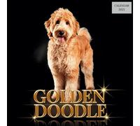 Goldendoodle Calendar 2025: A Year of Fluffy Charm: Celebrate the Playful Spirit of Goldendoodles