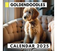 Goldendoodles Calendar 2025: The Perfect Planner for Goldendoodle Lovers