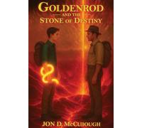GOLDENROD AND THE STONE OF DESTINY