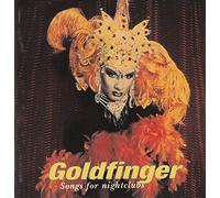Goldfinger - Songs for Nightclubs
