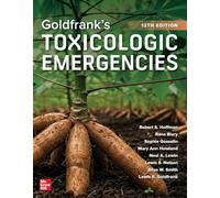 Goldfrank's Toxicologic Emergencies, Twelfth Edition