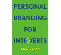 Goldie Chan Personal Branding for Introverts (Copertina rigida)