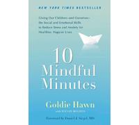 Goldie Hawn Wendy Holden 10 Mindful Minutes (Tascabile)