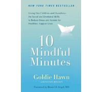 Goldie Hawn Wendy Holden 10 Mindful Minutes (Tascabile)