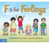 Goldie Millar Lisa A. Berger F Is for Feelings (Tascabile)