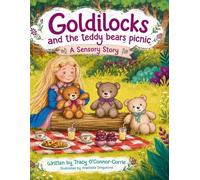 Goldilocks and the Teddy Bears Picnic: A Sensory Story