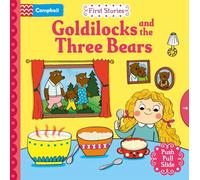 Goldilocks and the Three Bears: A Push, Pull, Slide Book