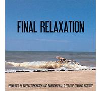 Golding Institute Presents - Final Relaxation