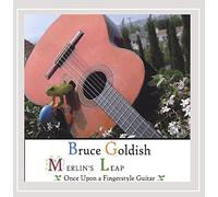 Goldish, Bruce - Merlins Leap Once Upon A Fingerstyle Guitar