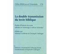 Goldman Y. La Double Transmission Du Texte Biblique (Tascabile)