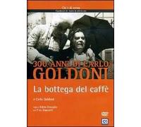 Goldoni. La bottega del caffè