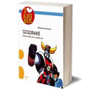 Goldrake di Alessandro Montosi, Iacobelli Editore
