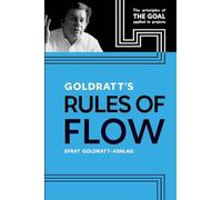 Goldratt's Rules of Flow