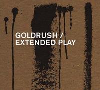 Goldrush - Extended Play Ep