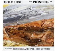 Goldrush - Pioneers Ep