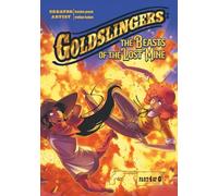 Goldslingers Part 4: Beasts of the Lost Mine