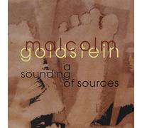 Goldstein, Malcolm - Sounding Of Sources