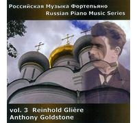 Goldstone Anthony - Russian Piano Music Series Volume 3