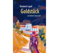 Goldstück: Lisi Badichis dritter Fall