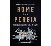 Goldsworthy a Rome and Persia (Tascabile)