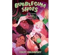 Goldy Moldavsky Bubblegum Shoes: The Big Sleepover (Copertina rigida)