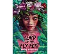 Goldy Moldavsky Lord of the Fly Fest (Copertina rigida)