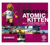 Goleo & Atomic Kitten - All Together Now