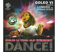 Goleo VI presents Lumidee vs Fatman Scoop - Dance