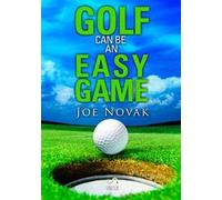 Golf can be an easy game