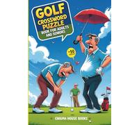 Golf Crossword Puzzle Book for Adults and Seniors: Courses, players, rules, and fun golf terms. Relaxing mind games suitable for all ages.