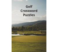 Golf crossword puzzles: 6x9 inch puzzle book