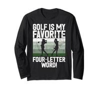 Golf è la mia Parola Preferita di Quattro Lettere! Golf Mom Maglia a Manica