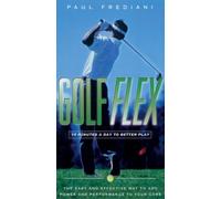 Golf Flex Video: 10 Minutes a Day to Better Play