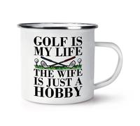Golf Is My Vita The Wife È Solo Un Hobby Smalto Tazza Valentines Divertente Love