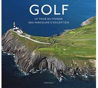Golf: Le tour du monde des parcours d'exception