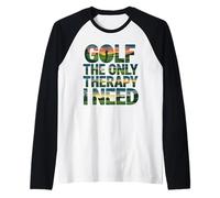 Golf L'unica Terapia di Cui Ho Bisogno Giocatore di Golf Maglia con Maniche Raglan