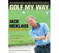Jack Nicklaus Golf My Way (Tascabile)