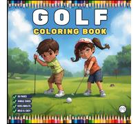 Golf Player Golfer Coloring Book for Adults Men Women Kids Boys Girls Teens Youth Golfing Coloring Activity Book for Children 50 Pages Single Sided ... Simple Stress Free Relief Coloring Book
