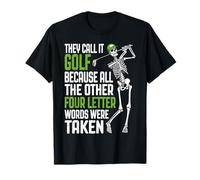 Golf Quattro Lettere Parola Divertente Scheletro Golf Citazione Maglietta