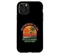 Golf Retirement Plan Funny Saying for Golfer Golfing Humor Custodia per iPhone 11 Pro