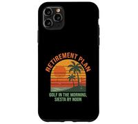 Golf Retirement Plan Funny Saying for Golfer Golfing Humor Custodia per iPhone 11 Pro Max