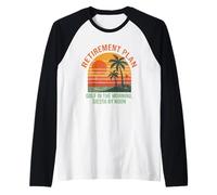 Golf Retirement Plan Funny Saying for Golfer Golfing Humor Maglia con Maniche Raglan