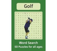 Golf Word Search Puzzle Book: Easy to Read Word Searches for Everything Golf Related | 6x9 inches, 100 pages | 50 Puzzles... Great Gift for Golf Fans and Players